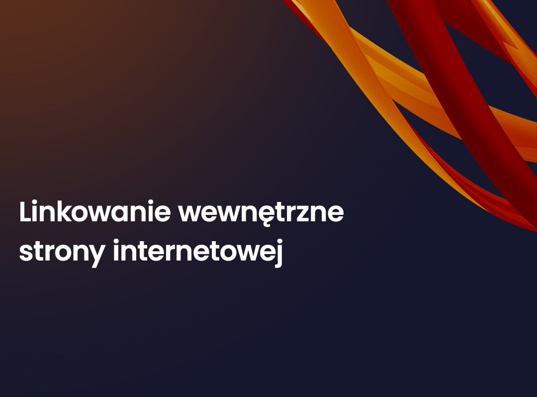 Linkowanie wewnętrzne strony internetowej