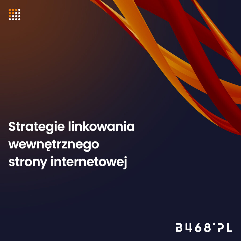 strategie linkowania wewnętrznego