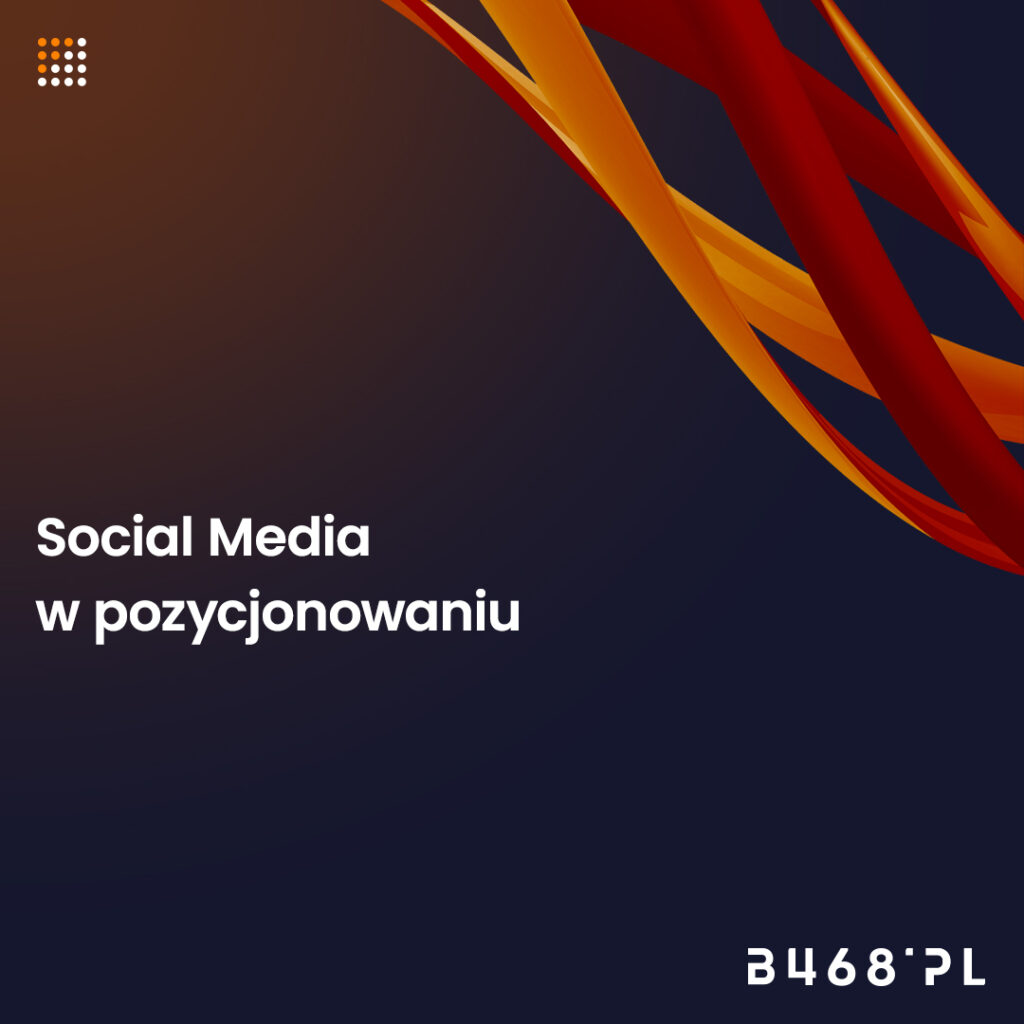 Social Media
w pozycjonowaniu
