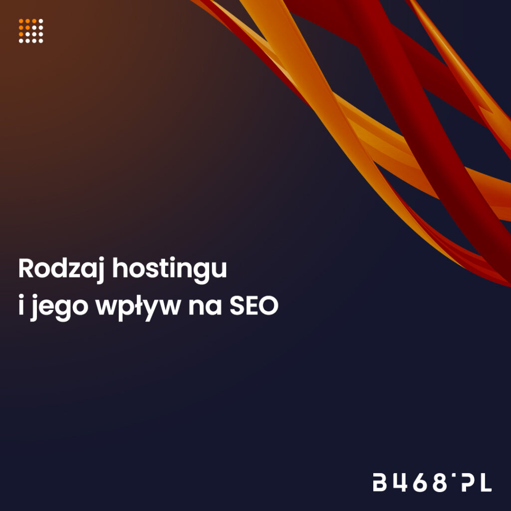 Rodzaj hostingu i jego wpływ na seo